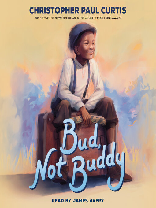 Title details for Bud, Not Buddy by Christopher Paul Curtis - Wait list